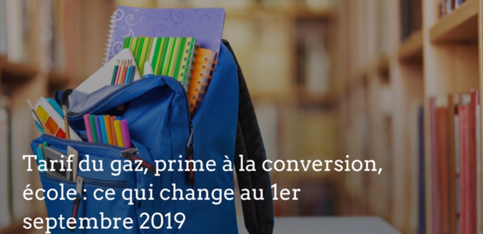 Gaz, école, transports ... Ce qui change le 1er septembre